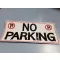 NO PARKING Tábla ( Tilos a parkolás)